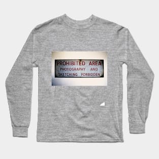 No Photography or Sketching Long Sleeve T-Shirt